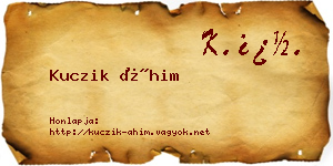 Kuczik Áhim névjegykártya
